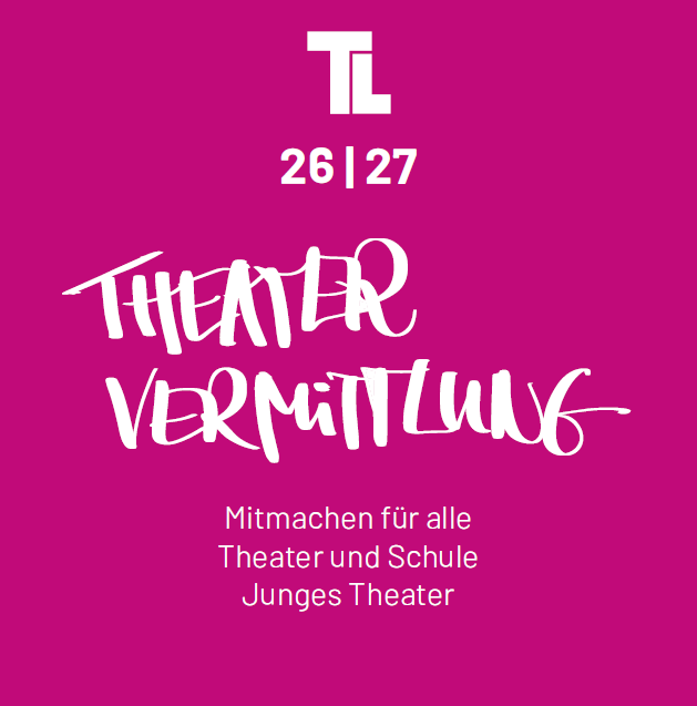 Theatervermittlung 26|27